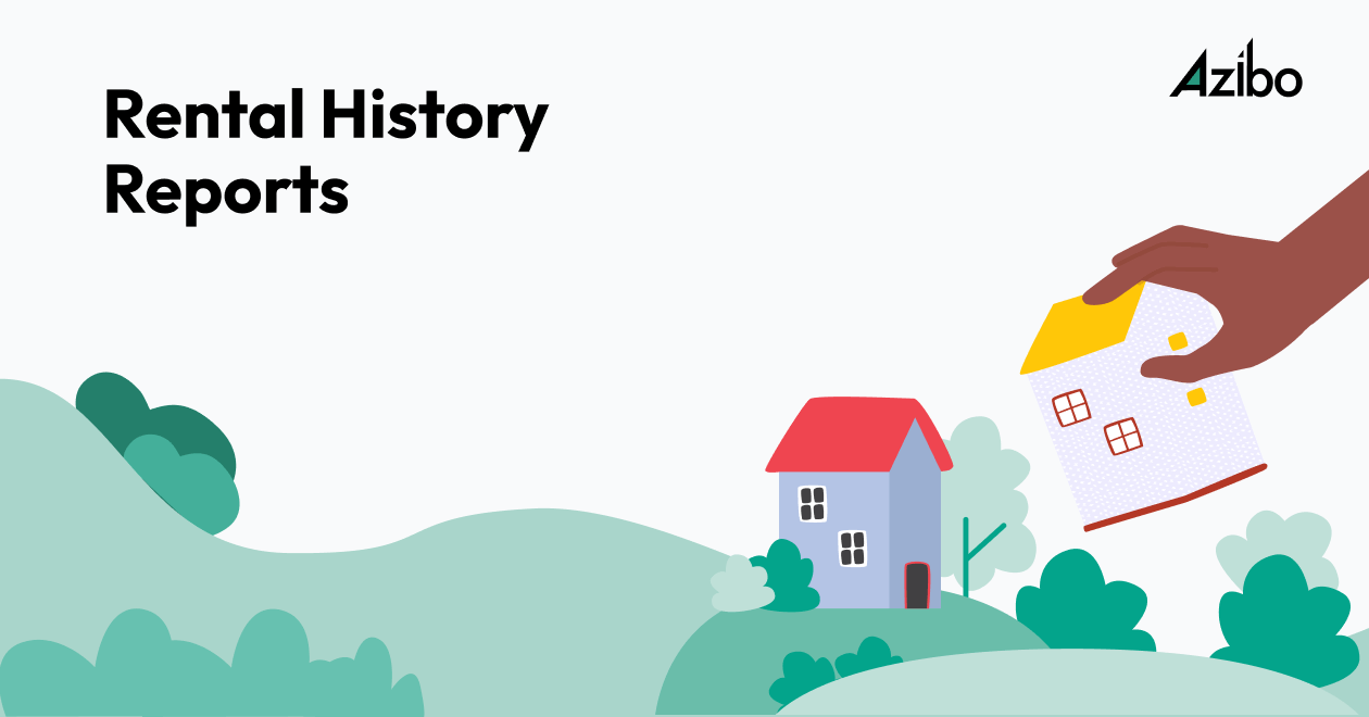 The Ultimate Guide to a Rental History Report Azibo